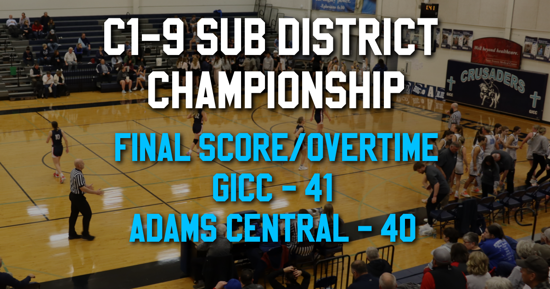 Furious Adams Central Comeback Forces OT - GICC Hangs On 41-40