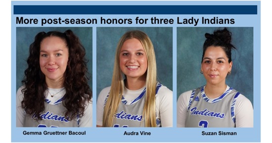 Three Lady Indians earn more post-season hoops honors