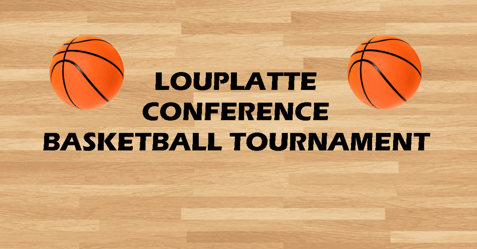Basketball court floor in the background with the words Louplatte conference basketball tournament overlaid in the center.